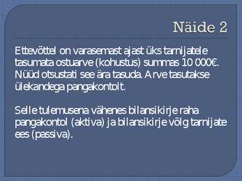 Bilanss - aktiva ja passiva #10
