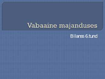 Bilanss - aktiva ja passiva