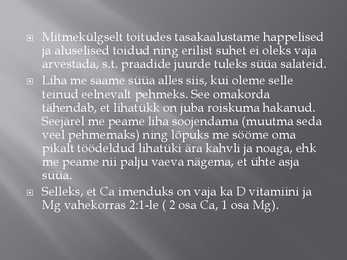 Toitude happelisus #4