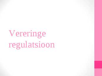 Vereringe regulatsioon