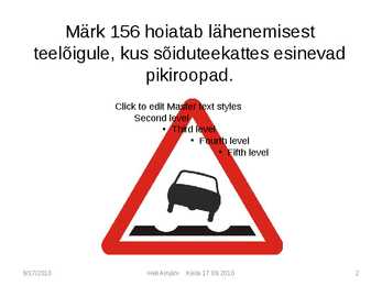 Liiklusmärkide tähendused #2
