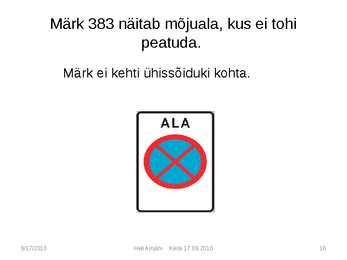 Liiklusmärkide tähendused #16