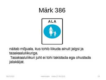 Liiklusmärkide tähendused #19