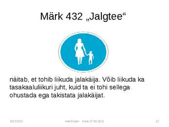 Liiklusmärkide tähendused #22