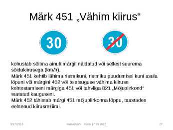 Liiklusmärkide tähendused #27