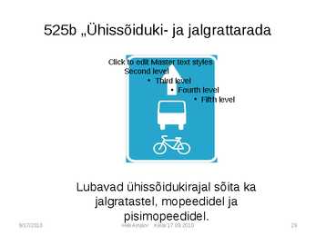 Liiklusmärkide tähendused #29