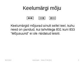 Liiklusmärkide tähendused #5