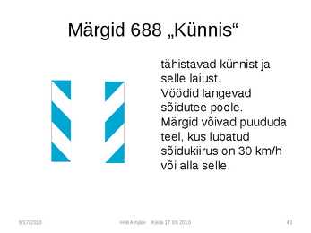 Liiklusmärkide tähendused #43