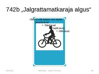 Liiklusmärkide tähendused #48