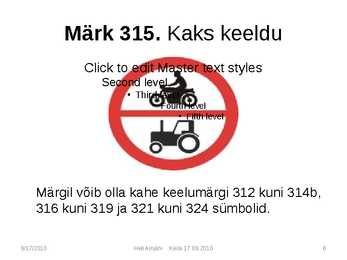 Liiklusmärkide tähendused #6