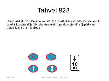 Liiklusmärkide tähendused #52