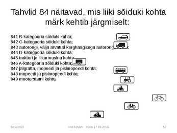 Liiklusmärkide tähendused #57