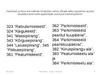 Liiklusmärkide tähendused #9