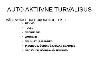 Ohutus ja turvalisus #16