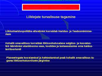 Uue LS muudatused liiklusreeglid 31 08 2010 #2