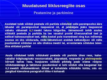 Uue LS muudatused liiklusreeglid 31 08 2010 #20