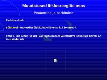 Uue LS muudatused liiklusreeglid 31 08 2010 #23