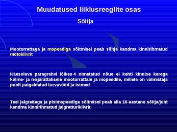 Uue LS muudatused liiklusreeglid 31 08 2010 #29