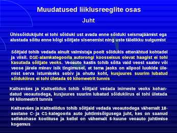 Uue LS muudatused liiklusreeglid 31 08 2010 #40
