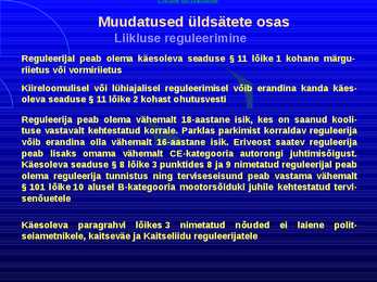 Uue LS muudatused liiklusreeglid 31 08 2010 #8