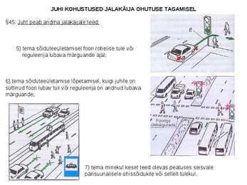 Lapse ja jalakäija ohutus-juhi kohustused #2