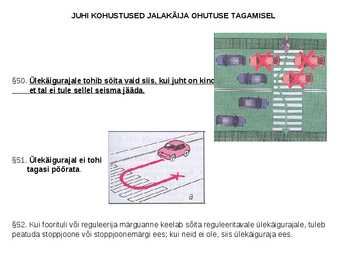 Lapse ja jalakäija ohutus-juhi kohustused #4