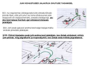 Lapse ja jalakäija ohutus-juhi kohustused #5