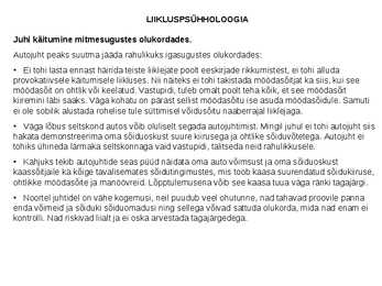 Liikluspsühholoogia #6