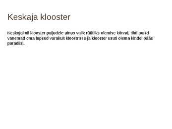Kloostrid ja kloostrielu #17