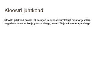 Kloostrid ja kloostrielu #8