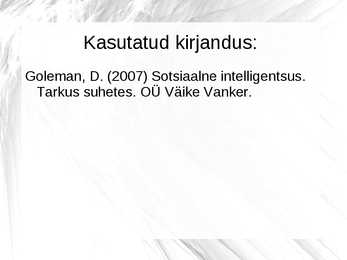 Goleman kõrgem ja madalam tee sotsiaalne intelligentsus #11