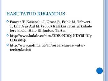 Vikerforellikasvanduse ülesehitus #15