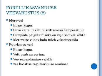 Vikerforellikasvanduse ülesehitus #6