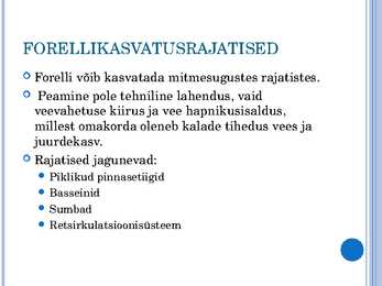 Vikerforellikasvanduse ülesehitus #8
