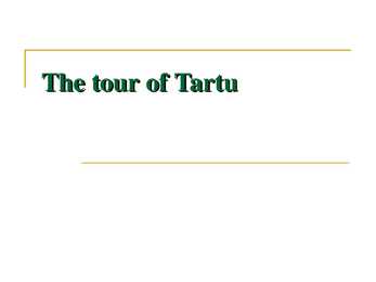 The tour of Tartu