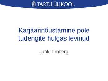 Karjäärinõustamine pole tudengite hulgas levinud #2