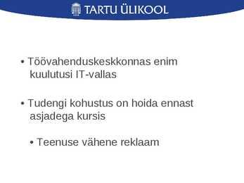 Karjäärinõustamine pole tudengite hulgas levinud #5