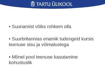 Karjäärinõustamine pole tudengite hulgas levinud #9