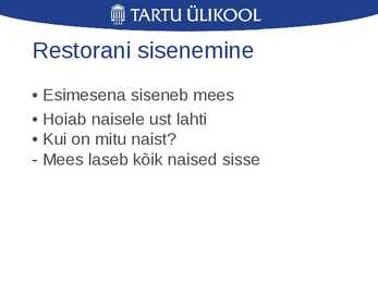 Laua- ja joogietikett ning käitumine restoranis #4