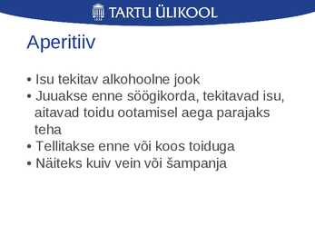 Laua- ja joogietikett ning käitumine restoranis #35