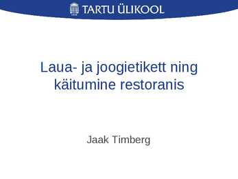 Laua- ja joogietikett ning käitumine restoranis