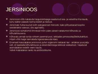 Haigusetekitajad #4