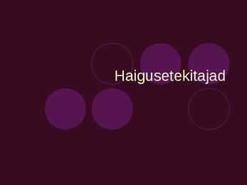 Haigusetekitajad
