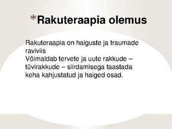 Rakuteraapia esitlus #2