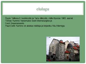Paul-Eerik Rummo biograafia ja looming #3