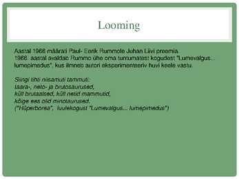 Paul-Eerik Rummo biograafia ja looming #6