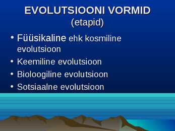 Evolutsiooni mõiste ja vormid #6