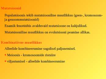 Evolutsiooni geneetilised alused #3