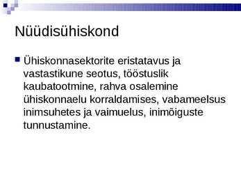 Ühiskonnaopetuse eksamiks kordamine #2