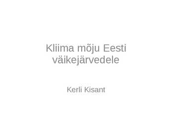 Kliima mõju Eesti väikejärvedele